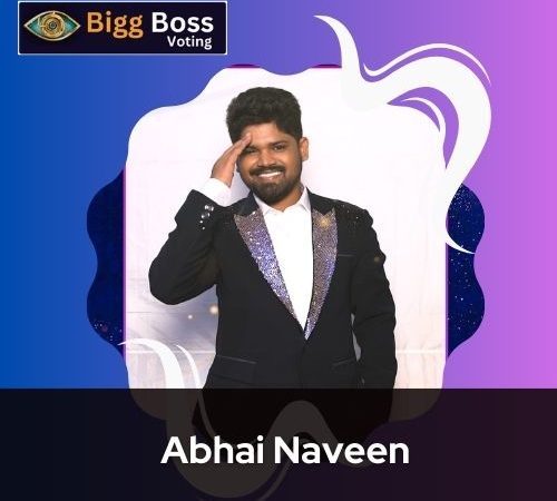 Abhai Naveen age - Bigg Boss 8 Telugu Vote