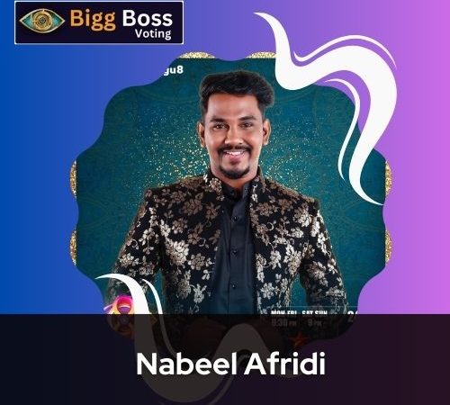 Nabeel Afridi Age - Bigg Boss 8 Telugu Vote