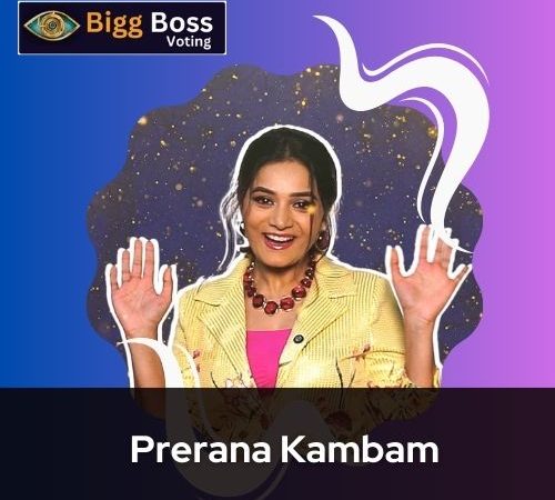 Prerana Kambam Age - Bigg Boss 8 Telugu Vote